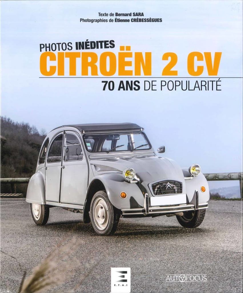 フランス国民の大衆車2cv生誕70周年を祝して刊行された写真資料集 新書紹介 Carsmeet Web 自動車情報サイト Le Volant Carsmeet Web ル ボラン カーズミート ウェブ